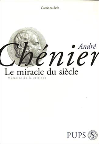 Chenier andre. le miracle du siècle