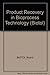Product Recovery in Bioprocess Technology (Biotol Biotechnology by Open Learning)