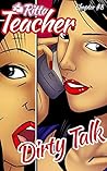 Dirty Talk : Ritta Teacher Comics: Chapter 8 Dirty Talk : Ritta Teacher Comics: Chapter 8
