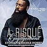 A Risqué Engagement by Stephanie Nicole Norris