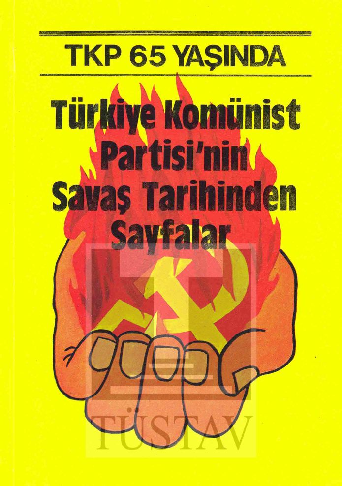 Türkiye Komünist Partisi'nin Savaş Tarihinden Sayfalar (Paperback)