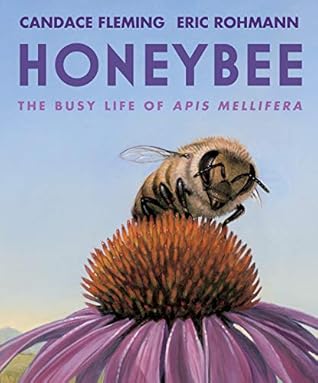 Honeybee by Candace Fleming Honeybee by Candace Fleming