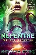 Nepenthe (We Are Nepenthe, #1)