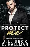 Protect Me (The Rossi Crime Family, #1)