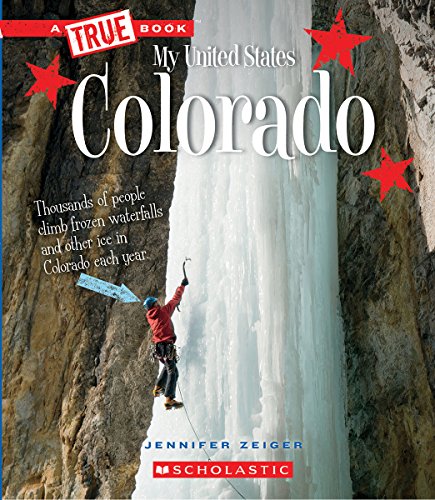 Colorado (A True Book: My United States) (A True Book (Relaunch))