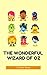 The Wonderful Wizard of Oz