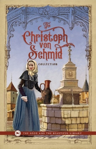 The Christoph von Schmid Collection (Paperback)