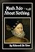 Much Ado About Nothing