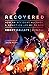 Recovered by Robby Gallaty