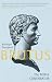 Brutus: The Noble Conspirator