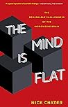 The Mind Is Flat:...