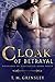Cloak of Betrayal (Warriors...
