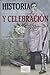 Historia y celebración