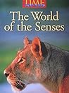 The World of the Senses (Time for Kids Leveled Reader Library Grade 5)