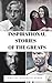 INSPIRATIONAL STORIES OF TH...