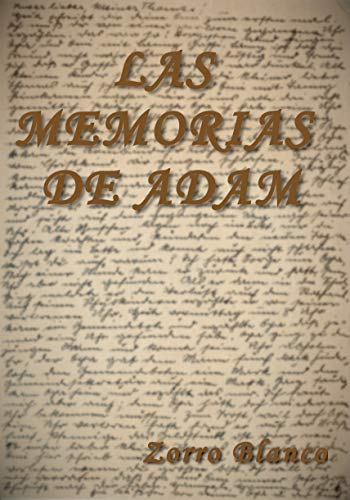 Las Memorias de Adam (Kindle Edition)