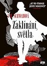 Zaklínání světla by V.E. Schwab