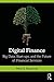 Digital Finance: Big Data, ...