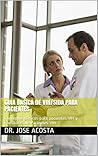 Guia Basica de VIH/SIDA para Pacientes: Conceptos Basicos para pacientes VIH y Familiares de Pacientes VIH (medicina al dia nº 1)