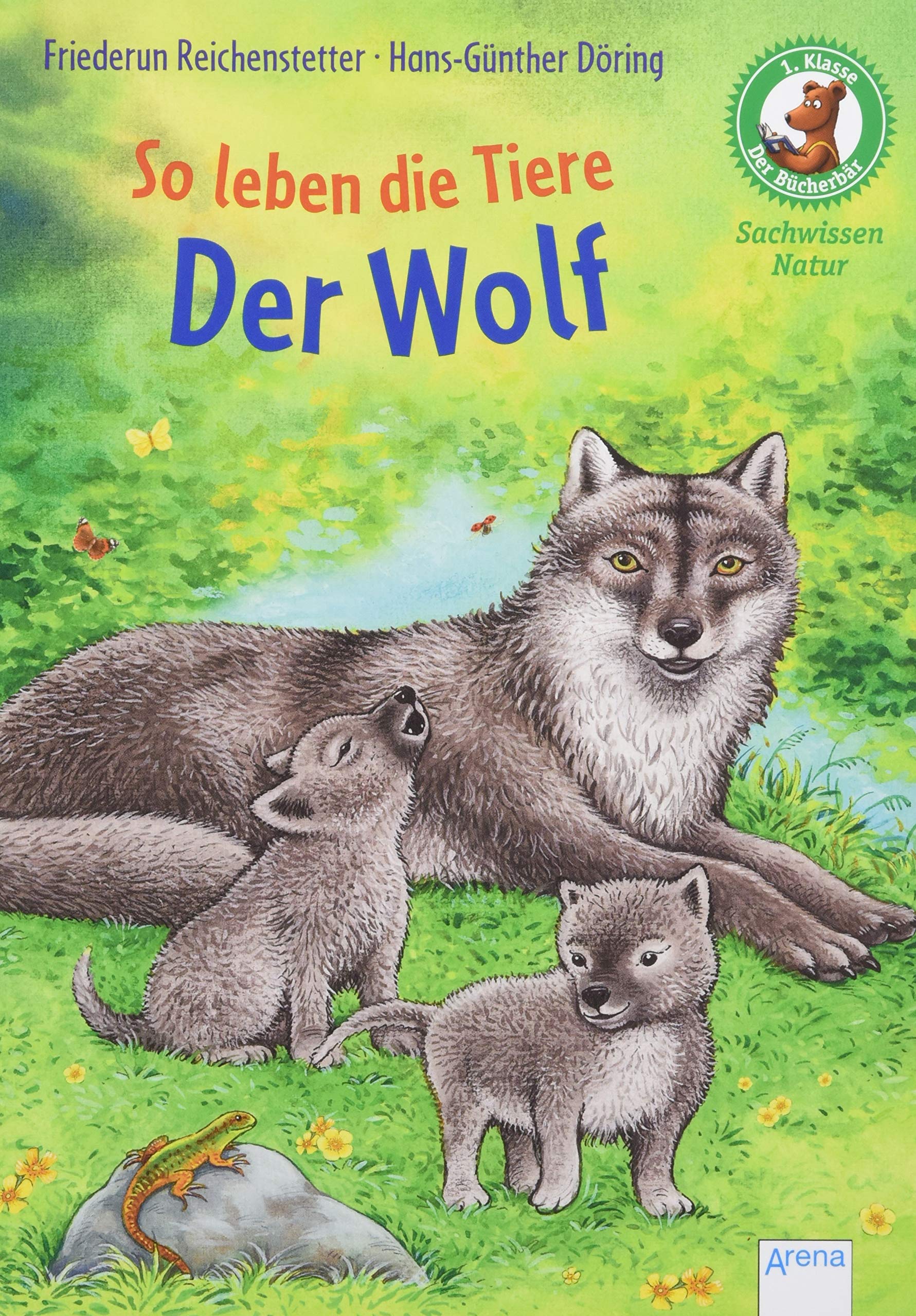 So leben die Tiere. Der Wolf - Der Bücherbär: Sachwissen Natur (Hardcover)