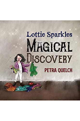 Lottie Sparkles Magical Discovery (Hardcover)