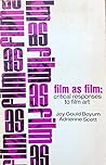 Film as Film: critical responses to film art