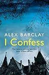 I Confess Book cover for I Confess