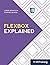 Flexbox Explained: Your Ste...
