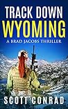 Track Down Wyoming