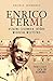Enrico Fermi. Ostatni czlow...