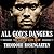 All God's Dangers by Theodore Rosengarten