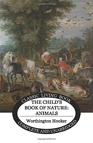 The Child's Book of Nature: Animals (Paperback)