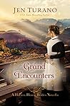 Grand Encounters by Jen Turano