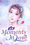 Moments in Love 3...