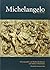 Michelangelo: Neue Beiträge