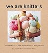 We Are Knitters by Alberto Bravo