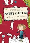 My Life as Lotta by Alice Pantermüller