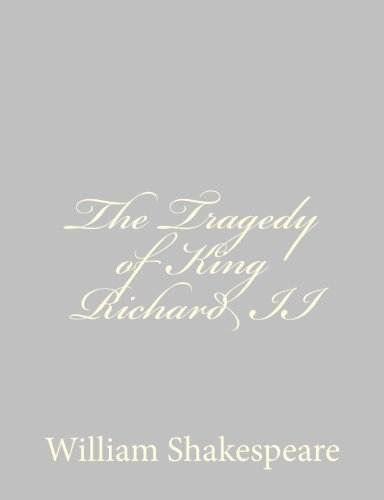 The Tragedy of King Richard II