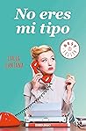 No eres mi tipo by Chloe Santana