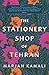 The Stationery Shop of Tehran
