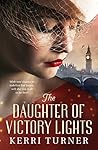 The Daughter of Victory Lights by Kerri Turner