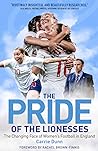 The Pride of the Lionesses by Carrie Dunn