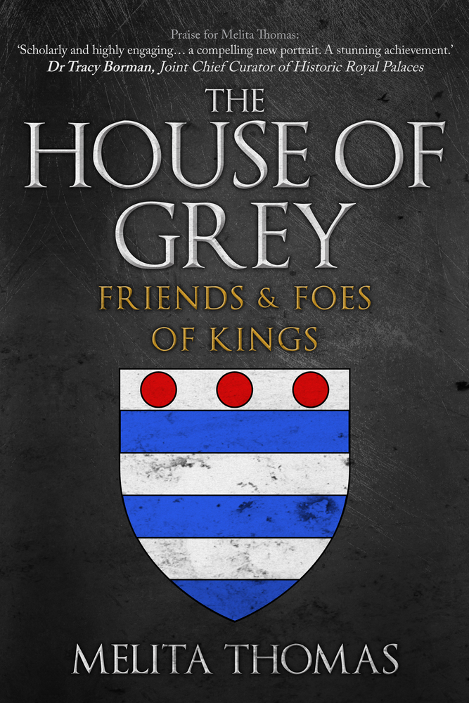 The House of Grey: Friends and Foes of Kings (Hardcover)