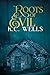 Roots of Evil (Merrychurch ...