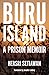 Buru Island: A Prison Memoi...