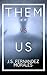 Them Vs Us: Short Story Collection