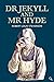 Dr Jekyll and Mr Hyde