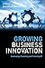Growing Business Innovation