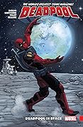 Deadpool: World's Greatest, Vol. 9: Deadpool in Space