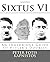 Sixtus VI: An Inglorious Gu...